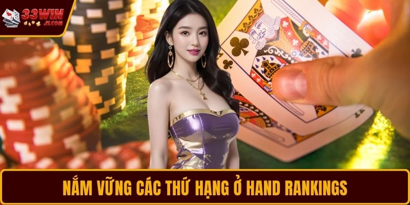 Nắm vững các thứ hạng ở Hand Rankings